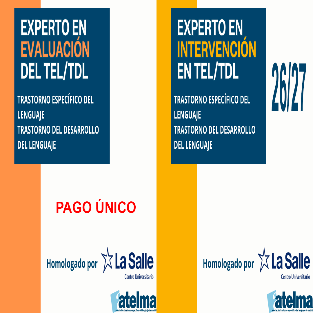 Experto en Evaluación e Intervención de los Trastornos Específicos del Lenguaje TEL/TDL 2026/2027